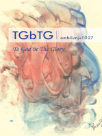 Tgbtg: To God Be the Glory