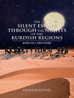 The Silent Escape Through the Nights of the Kurdish Regions: Based on a True Story