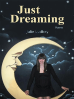 Just Dreaming: Poems