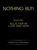 Nothing But!: Book Five: All Is Fair in Love and War