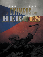 Of Cowards and Heroes