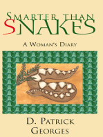 Smarter Than Snakes: A Woman's Diary