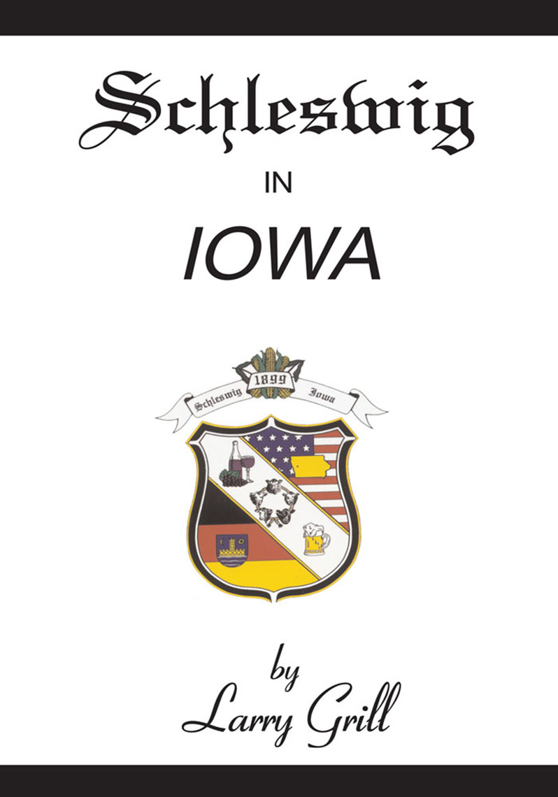 Schleswig in Iowa by Larry Grill Ebook Scribd
