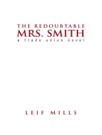 The Redoubtable Mrs. Smith: A Trade Union Novel