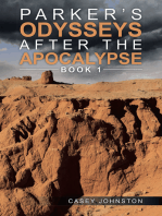 Parker’S Odysseys After the Apocalypse: Book 1
