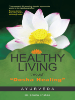 Healthy Living Through "Dosha Healing": Ayurveda