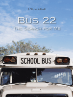 Bus 22: The Search for Me