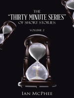 The "Thirty Minute Series" of Short Stories:: Volume 2