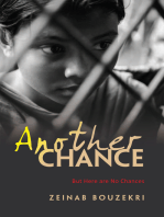 Another Chance: But Here Are No Chances