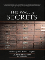 The Wall of Secrets: Memoir of the Almost Daughter