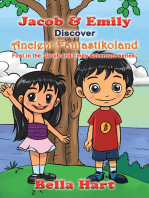Jacob & Emily Discover Ancient Fantastikoland: First in the 'Jacob and Emily Adventure Series.'