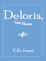 Deloris, Get Home