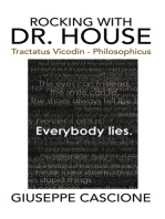 Rocking with Dr. House: Tractatus Vicodin - Philosophicus