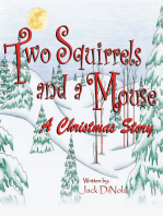 Two Squirrels and a Mouse: A Christmas Story