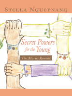 Secret Powers for the Young: The Maries Reunite
