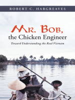 Mr. Bob, the Chicken Engineer: Toward Understanding the Real Vietnam