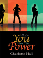Only You Have the Power