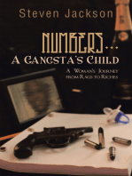 Numbers... a Gangsta's Child: A Woman's Journey from Rags to Riches