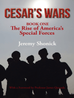Cesar's Wars: The Rise of America's Special Forces