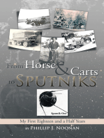 From Horse and Carts to Sputniks: My First Eighteen and a Half Years