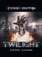 Five into Twilight