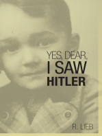 Yes, Dear, I Saw Hitler