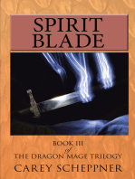 Spirit Blade: Book Iii of the Dragon Mage Trilogy