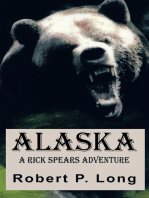 Alaska: A Rick Spears Adventure