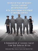 The Roles of Peace and Security, Political Leadership, and Entrepreneurship in the Socio-Economic Development of Emerging Countries: A Compendium of Lessons Learnt from Sub-Saharan Africa