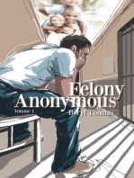 Felony Anonymous: Volume 1
