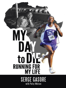 My Day to Die: Running for My Life