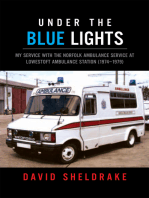 Under the Blue Lights: My Service with the Norfolk Ambulance Service at Lowestoft Ambulance Station (1974–1979)