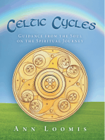 Celtic Cycles: Guidance from the Soul on the Spiritual Journey