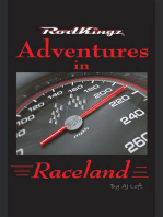 Adventures in Raceland: Rodkingz