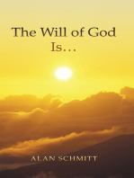 The Will of God Is…