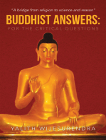 Buddhist Answers: for the Critical Questions: A Bridge from Religion to Science and Reason