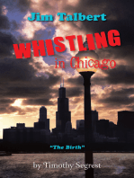 Jim Talbert Whistling in Chicago: "The Birth"