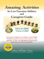 Amazing Activities for Low Function Abilities and Caregiver Guide