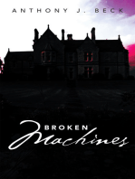 Broken Machines