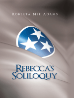 Rebecca’S Soliloquy: A True Story