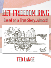 Let Freedom Ring by Ted Lange (Ebook) - Read free for 30 days