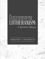 A Contemporary Evaluation of Lutheranism:: A Spiritual Odyssey