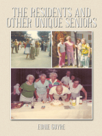 The Residents and Other Unique Seniors