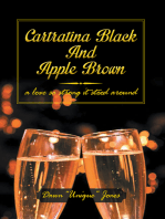 Cartratina Black and Apple Brown: A Love so Strong It Stood Around