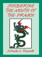 Conquering the Mouth of the Dragon