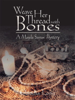 Weave Her Thread with Bones: a Magda Santos Mystery: A Magda Santos Mystery