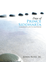 Days of Prince Siddharta: A Buddha's Life in Quatrains