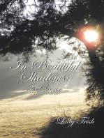 In Beautiful Shadows:: The Sunrise