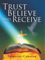 Trust Believe and Receive
