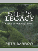 Stet's Legacy: Circles of Prophecy- Book I